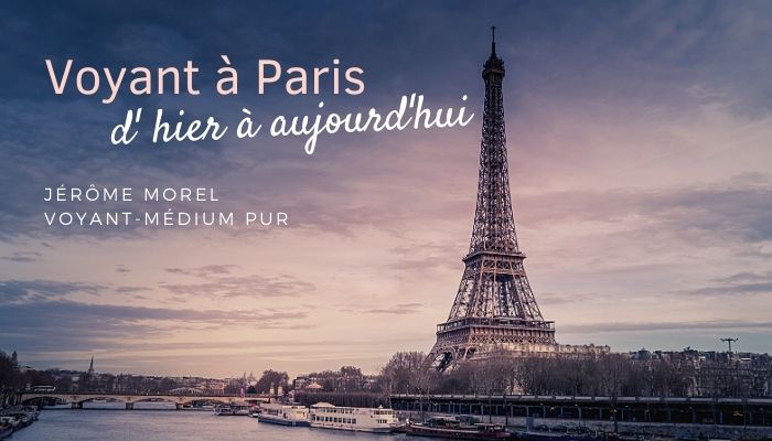 voyant à paris d'hier à aujourd'hui