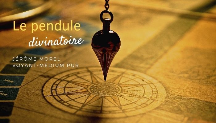 pendule : les bases d'une utilisation réussie avec Jérôme Morel Voyant Médium