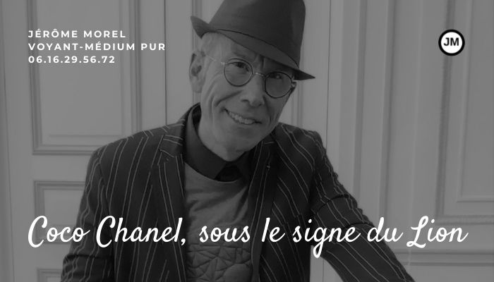 coco chanel sous le signe du lion jerome morel voyant