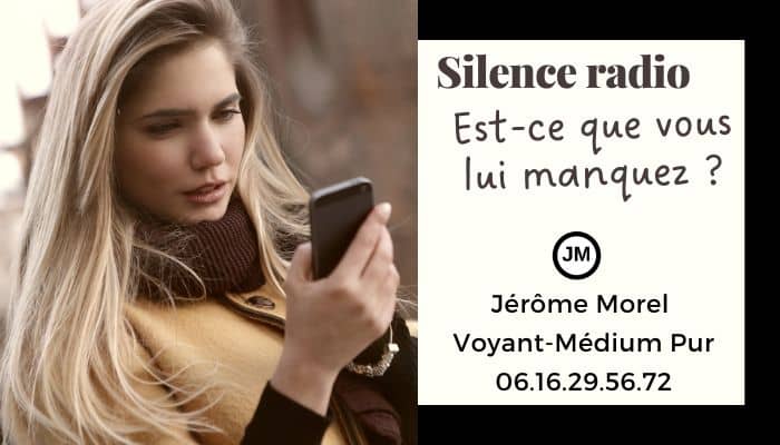 Silence radio, comment savoir si je lui manque ?