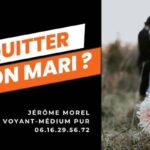 quitter son mari jérôme morel voyant
