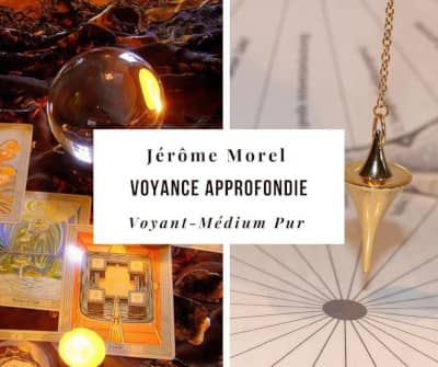 medium voyance approfondies avec Jérôme Morel